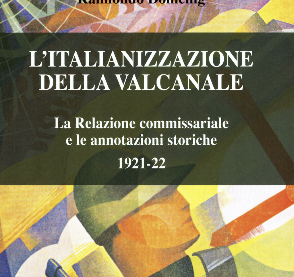 Načrt za italijanizacijo vasi po celi Kanalski dolini _ Quel piano per italianiazzare i paesi di tutta la Valcanale 